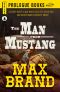 [Silvertip 03] • The Man From Mustang